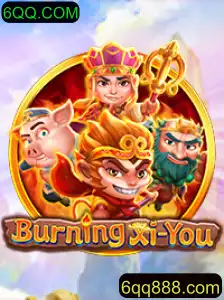 Descubra o Universo de BurningXiYou: A Jornada Épica que Aguarda em 6QQ.COM