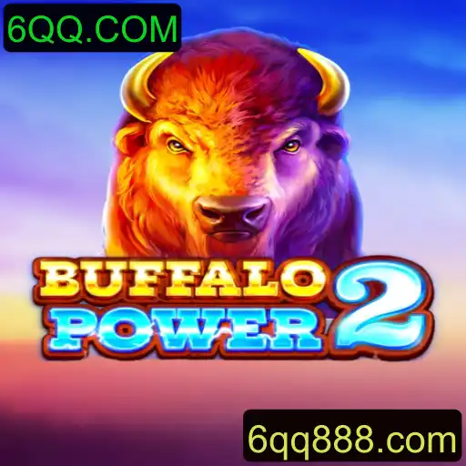Explorando BuffaloPower2: Um Guia Completo com Destaque para 6QQ.COM